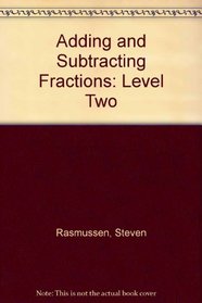 Adding and Subtracting Fractions: Level Two
