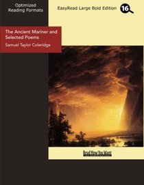 The Ancient Mariner and Selected Poems (EasyRead Large Bold Edition)