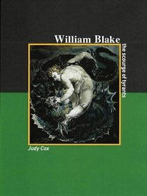 William Blake: The Scourge of Tyrants (Revolutionary Portraits)
