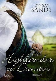 Ein Highlander zu Diensten (Surrender to the Highlander) (Highlanders, Bk 5) (German Edition)