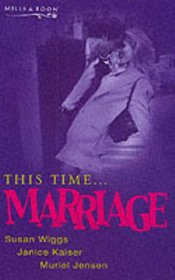 This Time, Marriage