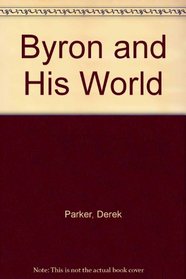 Byron and His World: 2