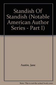 Standish Of Standish (Notable American Author Series - Part I)