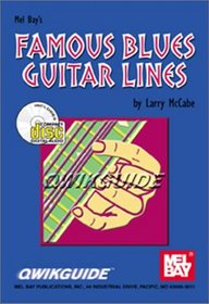 Mel Bay Famous Blues Guitar Lines (QwikGuide)