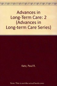 Advances in Long-Term Care