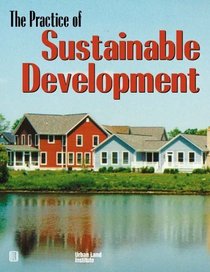 The Practice of Sustainable Development