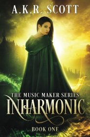 Inharmonic (The Music Maker Series) (Volume 1)