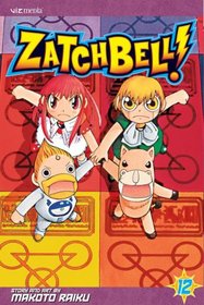 Zatch Bell, Volume 12 (Zatch Bell (Graphic Novels))