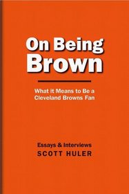 On Being Brown: What It Means to Be a Cleveland Browns Fan
