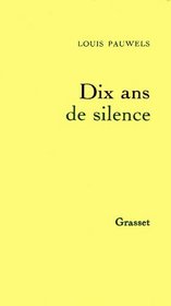 Dix ans de silence