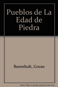 Pueblos de La Edad de Piedra (Spanish Edition)