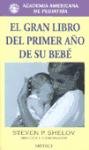 El Gran Libro del Primer Ano de Su Bebe (Spanish Edition)