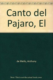 Canto del Pajaro, El (Spanish Edition)