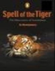 Spell of the Tiger - The Man-eaters of Sundarbans