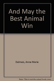 May The Best Animal Win/Favori