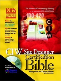 CIW Site Designer Certification Bible (With CD-ROM)
