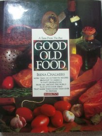 Good Old Food: A Taste of the Past