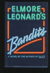 Elmore Leonard's Bandits