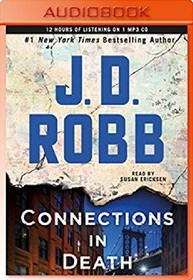 Connections in Death: An Eve Dallas Novel (In Death, Book 48)