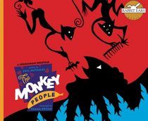 The Monkey People: A Colombian Folktale (Rabbit Ears We All Have Tales)