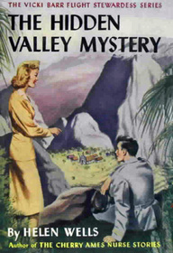 The Hidden Valley Mystery (Vicki Barr, Bk 3)