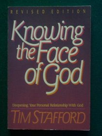 Knowing the face of God: Deepening your personal relationship with God