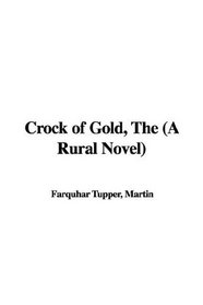 The Crock of Gold: A Rural Nove