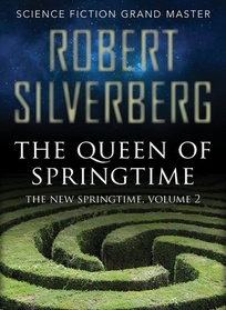 The Queen of Springtime (The New Springtime) (Volume 2)
