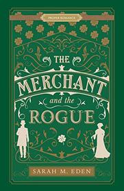 The Merchant and the Rogue (Proper Romance Victorian)