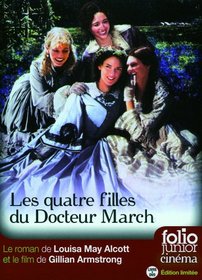 Les Quatre Filles Du Docteur March/Avec Le Film De Gillian Armstrong (French Edition)