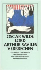 Lord Arthur Saviles Verbrechen und andere Geschichten.