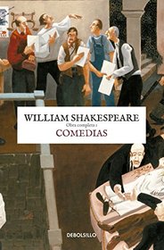 Comedias/ Comedies: Obra completa/ Complete Works (Spanish Edition)