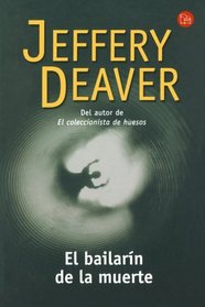 El bailarin de la muerte /The Coffin Dancer (Narrativa (Punto de Lectura)) (Spanish Edition)