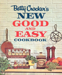 Betty Crocker's New GOOD and EASY Cookbook (Large Print)