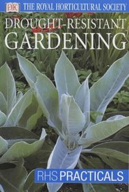 Drought-resistant Gardening (RHS Practicals)
