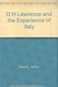 D.H. Lawrence and the Experience of Italy
