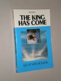 The king has come (Bible bookshelf)