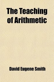 The Teaching of Arithmetic