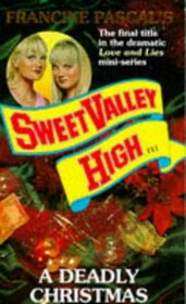 A DEADLY CHRISTMAS (SWEET VALLEY HIGH S.)