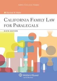 California Family Law for Paralegals, Sixth Edition
