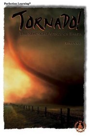 Tornado!: The Strongest Winds on Earth (Cover-to-Cover Books Series)