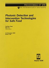 Photonic Detection  Intervention Tech for Safe Food (SPIE proceedings series)