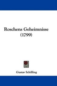 Roschens Geheimnisse (1799) (German Edition)