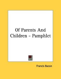 Of Parents And Children - Pamphlet