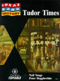 History: Tudor Times (Ideas Bank)