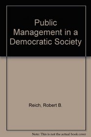 Public Management in a Democratic Society
