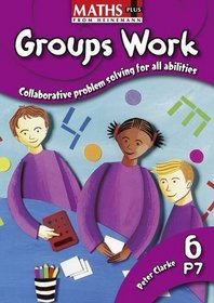 Maths Plus: Groups Work 6