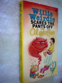 Willie Weirdie Scares