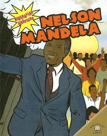 Nelson Mandela (Biografias Graficas/Graphic Biographies) (Spanish Edition)