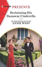 Reclaiming His Runaway Cinderella (Harlequin Presents, No 4052)